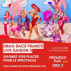 Gagnez vos places pour Drag Race France à Dijon !